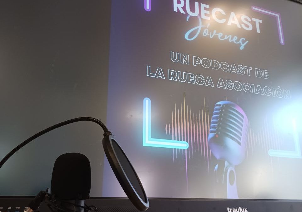 Ruecast. Un Podcast para trabajar las relaciones sexoafectivas